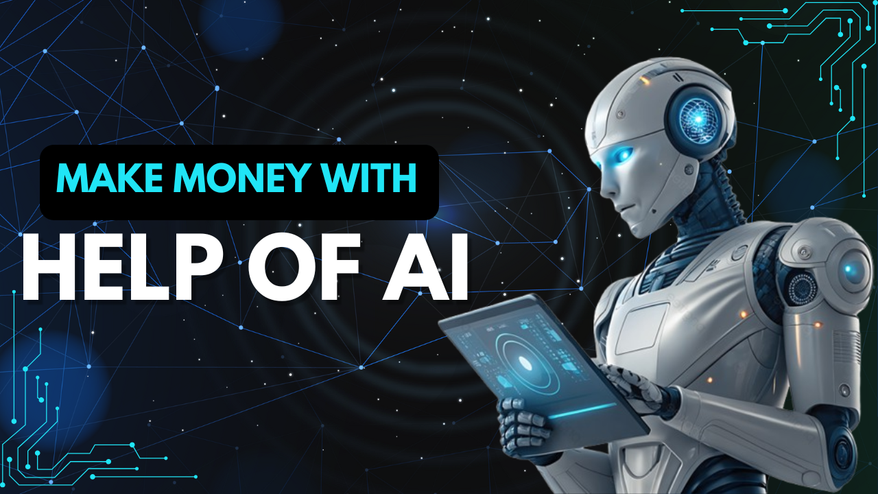 How to Make Money Using AI – The 2025 Guide for Beginners